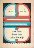 Cartea Tinerilor Casatoriti - Dan Abulius, Alexandru Gheorghiu