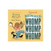 Squeak, Rumble, Whomp! Whomp! Whomp!: A Sonic Adventure