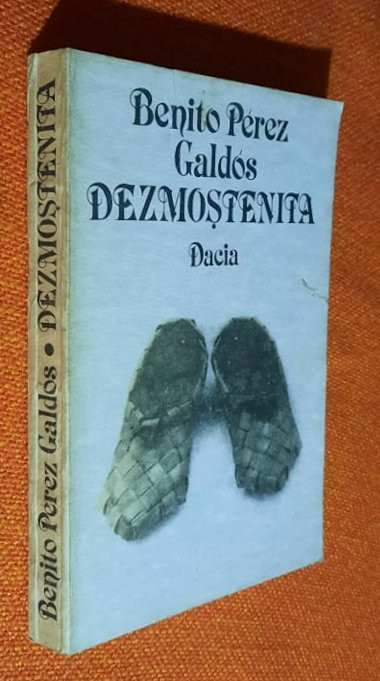 Dezmostenita - Benito Perez Galdos