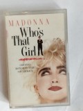 bnk muz Madonna - Who`s That Girl - Original Motion Picture Soundtrack - caseta audio