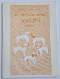 Pe un picior de plai, Miorita , Iulian C. Petculescu