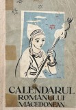 Calendarul Rom&acirc;nului Macedonean