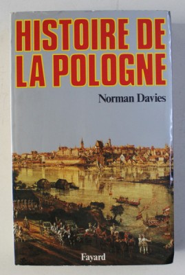 HISTOIRE DE LA POLOGNE by NORMAN DAVIES , 1986 foto