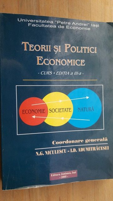 Teorii si politici economice curs- N.G. Niculescu, I.D. Adumitracesei