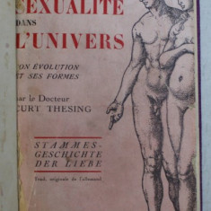 LA SEXUALITE DANS L ' UNIVERS par CURT THESING , EDITIE INTERBELICA
