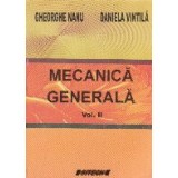 Mecanica generala, Volumul al II-lea