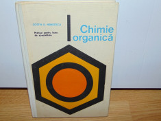 CHIMIE ORGANICA -COSTIN D. NENITESCU ANUL 1974 foto