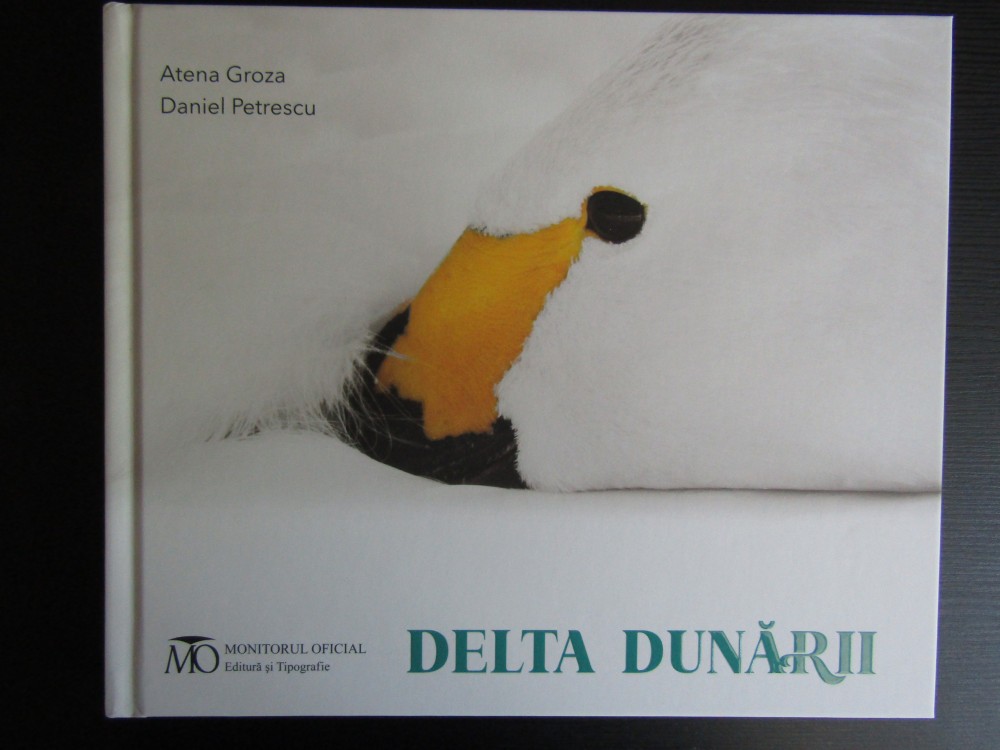 Delta Dunarii - Atena Groza, Daniel Petrescu | Okazii.ro