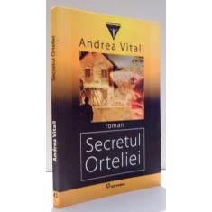 SECRETUL ORTELIEI de ANDREA VITALI , 2008
