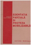 Stelica Dumitrescu - Edentatia partiala si proteza mobilizabila - 130205