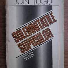 Ion Tugui - Solemnitatile supusilor