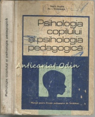 Psihologia Copilului Si Psihologia Pedagogica - Tiberiu Bogdan foto