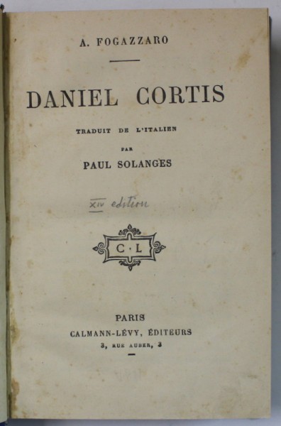 DANIEL CORTIS par A.. FOGAZZARO , 1911
