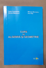 Curs de algebra ?i geometrie - Radu Constantin, Marius Mateescu, Mihnea Moroianu foto