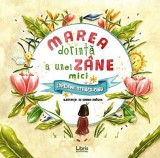 Marea dorinta a unei zane mici | Loredana Stanca-Dinu