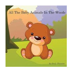 All The Baby Animals In The Woods