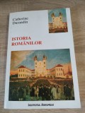 Cumpara ieftin Istoria romanilor - Catherine Durandin (Institutul European, 1998)