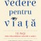 Vedere pentru viață