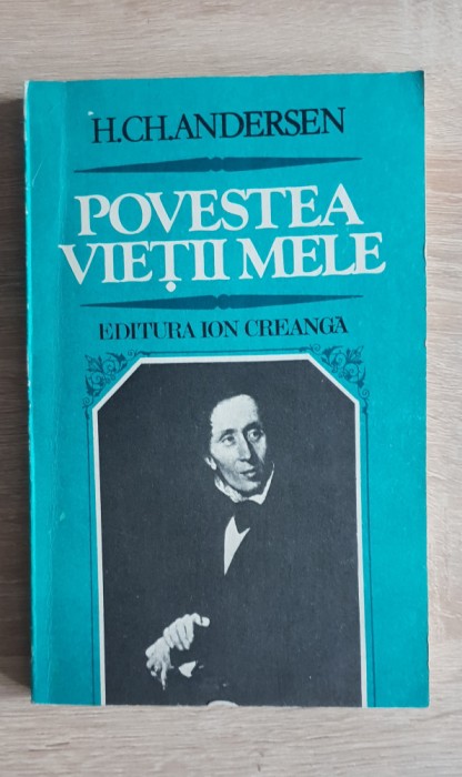 Povestea vieții mele - H. Ch. Andresen
