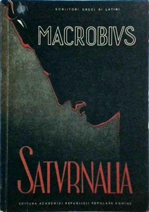 Ambrosius Macrobius Theodosius - Saturnalia