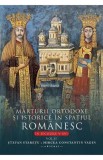 Marturii ortodoxe si istorice in spatiul romanesc In sec. V-XVI. Vol. 2 - Editura Creator-Libris