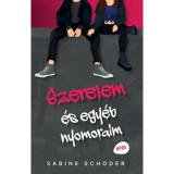 Szerelem &eacute;s egy&eacute;b nyomoraim - Sabine Schoder