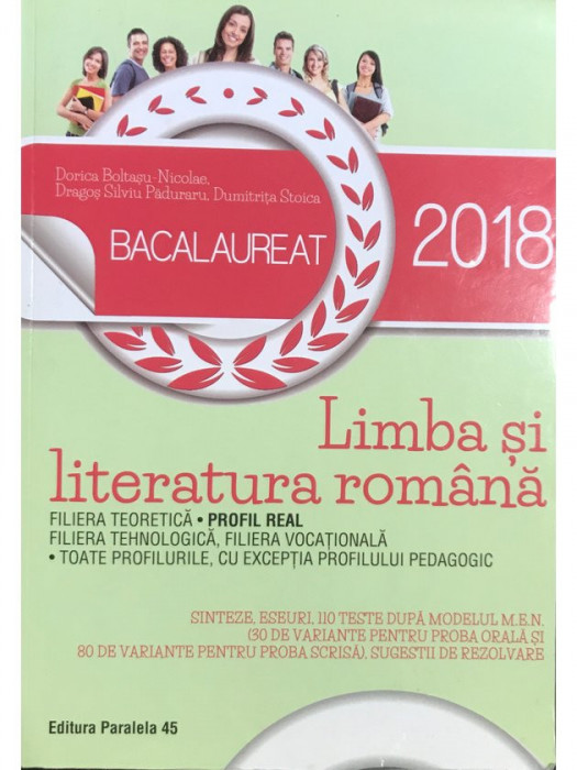 Dorica Boltasu Nicolae - Bacalaureat 2018 - Limba și literatura rom&acirc;nă (editia 2018)