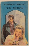 Florence L. Barclay - Guy Mervin