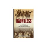 Dauntless: The 1st &amp; 2nd Filipino Infantry Regiments, United States Army
