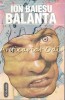 Balanta - Ion Baiesu, Nemira, 1992, Roman