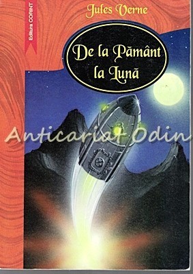 De La Pamant La Luna - Jules Verne foto