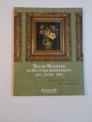 ARTMARK , LICITATIA DE VECHI MAIESTRI AI PICTURII ROMANESTI ( SEC. XVIII-XIX ) / LICITATIA DE ARTA DECORATIVA , 12 MAI 2011 foto