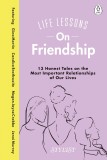 Life Lessons On Friendship | Stylist Magazine, Penguin Books Ltd