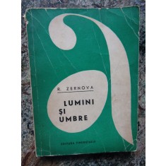 R. Zernova - Lumini si umbre