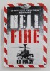 HELL FIRE by ED MACY, 2009