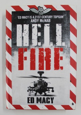 HELL FIRE by ED MACY, 2009 foto