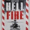 HELL FIRE by ED MACY, 2009