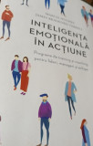 INTELIGENTA EMOTIONALA IN ACTIUNE Marcia Hughes, James Bradford Terrell