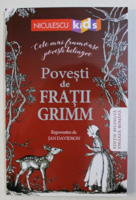 POVESTI DE FRATII GRIMM , ED. BILINGVA ENGLEZA-ROMANA de JAN DAVIDSON , 2016 foto