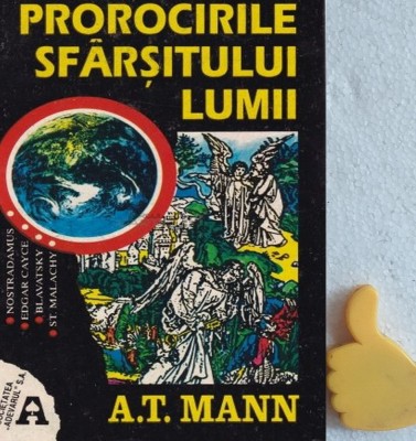 Prorocirile sfarsitului lumii A.T. Mann foto