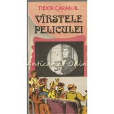 Virstele Peliculei II - Tudor Caranfil