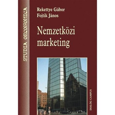Nemzetk&amp;ouml;zi marketing - Rekettye G&amp;aacute;bor foto