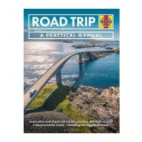 Road Trip : a Practical Manual