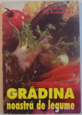 GRADINA NOASTRA DE LEGUME de M. VLADUT, SERBAN POPA, 1997 foto