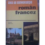 GHID DE CONVERSATIE ROMAN-FRANCEZ-SORINA BERCESCU-282681