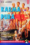 S.N. Lazarev - Karma Pura (Polirom, 1998) diagnosticarea karmei energie vindecarea energetica reiki bioenergie armonia dintre fizic, psihic si destin