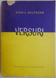 Versuri Camil Baltazar - Carte Poezie beletristica - editura necunoscuta - coperta uzata