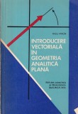 Radu Miron - Introducere vectoriala in geometria analitica plana
