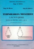 Cumpara ieftin Tehnologia Meseriei Lacatuserie - A. Tonea, D. Buzle, D. Hanga