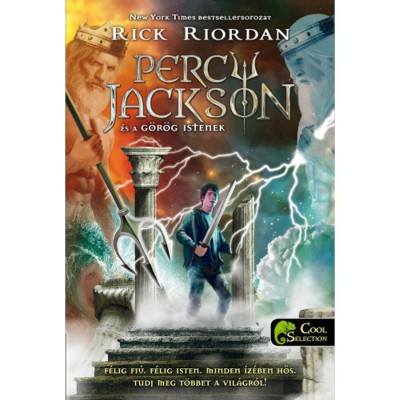 Percy Jackson &amp;eacute;s a g&amp;ouml;r&amp;ouml;g istenek - Rick Riordan foto